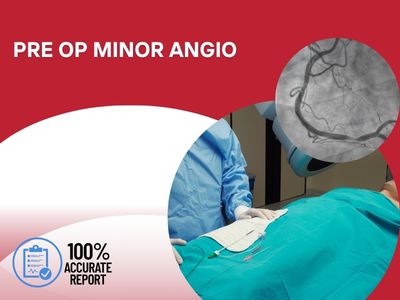 PRE OP MINOR ANGIO